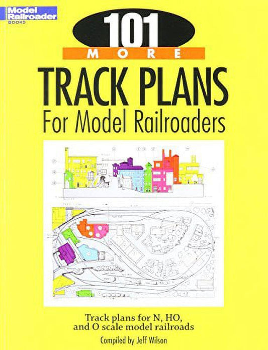 12443 101 More Track Plans for Model Railroaders