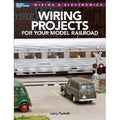 Wiring Projects for Your Model Railroad Book