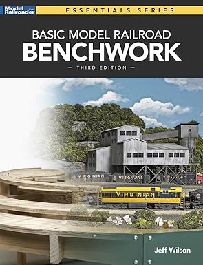 Model Railroader Books Essential Series Basic Model Railroad Benchwork Third Edition No. 12852