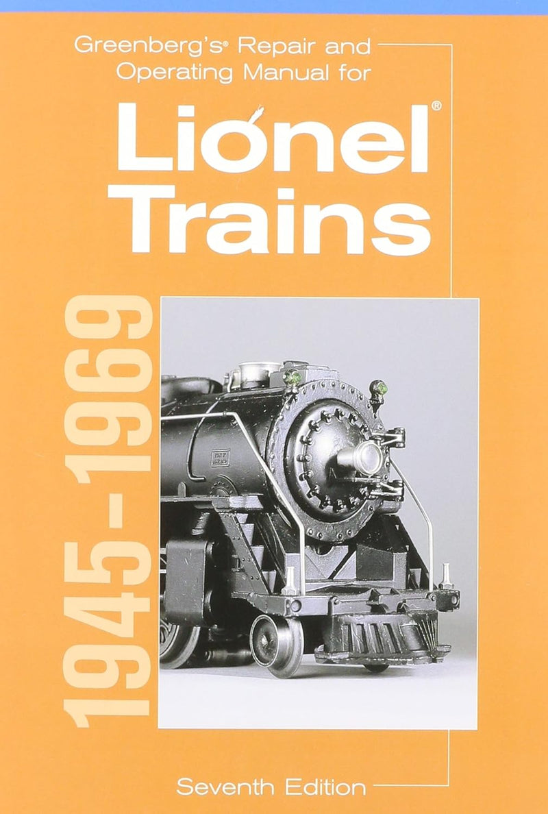 Kalmbach-PubLishing Repair Amp; Operating Manual Lionel 7th Edition - Model