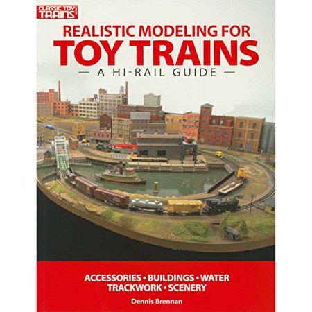 Kalmbach 10-8390 Realistic Modeling for Toy Trains
