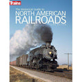 The Historical Guide to North American Railroads (Edition 3) (Paperback)