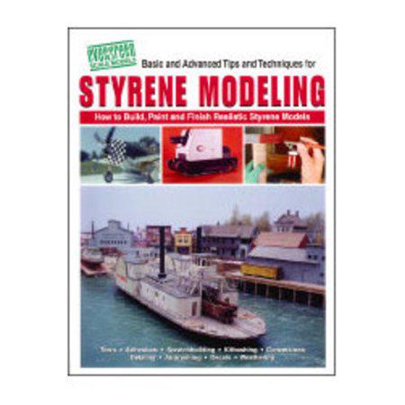 Styrene modeling: How to build, paint, and finish realistic styrene models