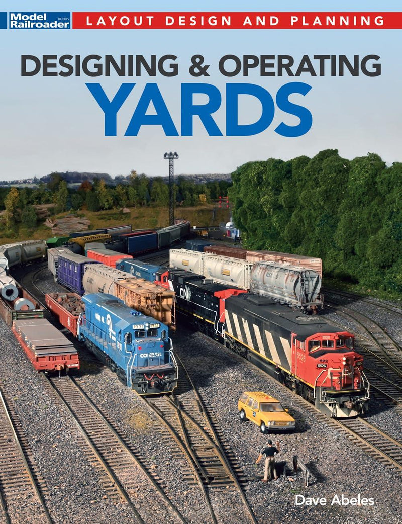 Designing & Operating Yards For Model Railroads Book